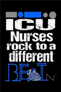 ICU Nurses Rock to a Different Beat