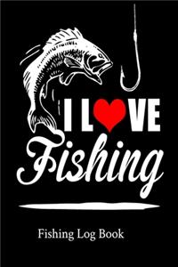 I Love Fishing Fishing Log Book