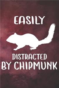 Easily Distracted By Chipmunk Notebook Journal