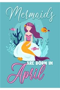 Mermaids are Born in April