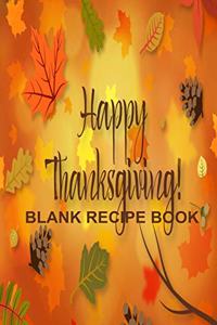 Happy Thanksgiving Blank Recipe Book