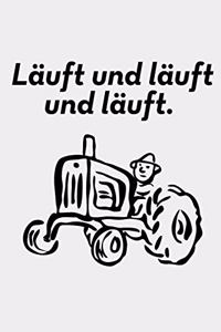 Läuft und läuft und läuft.