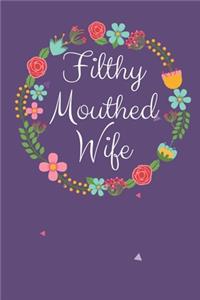 Filthy Mouthed Wife