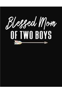 Blessed Mom Of Two Boys