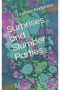 Surprises and Slumber Parties