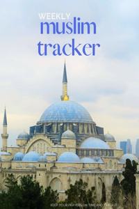 weekly muslim tracker