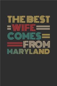 The Best Wife Comes From Maryland