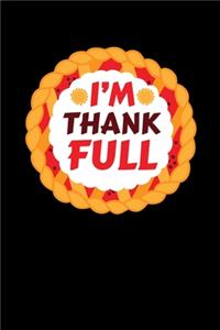 I'm Thank Full