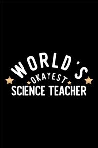 World's Okayest Science Teacher