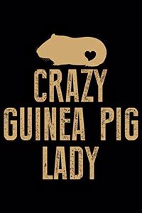 Crazy Guinea Pig Lady