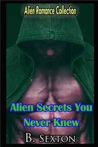 Alien Secrets You Never Knew