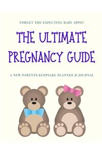 The Ultimate Pregnancy Guide