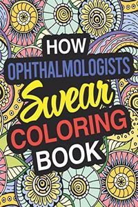 How Ophthalmologists Swear