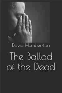 The Ballad of the Dead