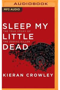 Sleep My Little Dead