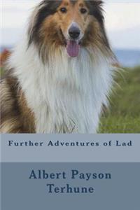 Further Adventures of Lad