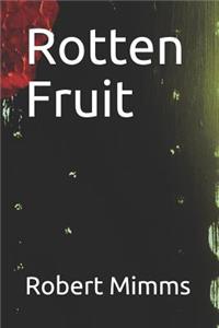 Rotten Fruit