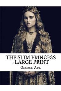 The Slim Princess