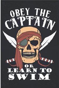 Obey the Captain or Learn to Swim