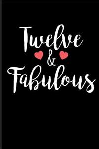 Twelve & Fabulous