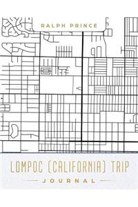 Lompoc (California) Trip Journal