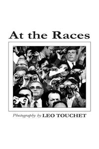 At The Races - Photography by Leo Touchet
