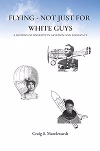 Flying - Not Just for White Guys