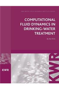 Computational Fluid Dynamics in Drinking Water Treatment