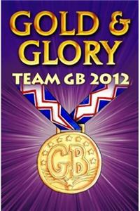 Gold and Glory