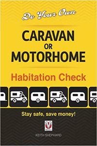 Do Your Own Caravan or Motorhome Habitation Check
