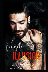 Fragile Illusion: Stag Brothers Book 3