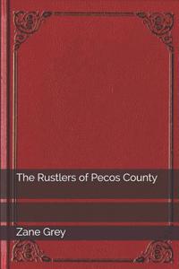 The Rustlers of Pecos County