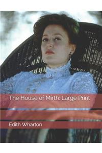 The House of Mirth