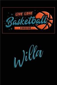 Live Love Basketball Forever Willa