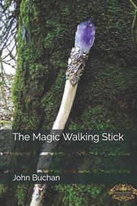 The Magic Walking Stick