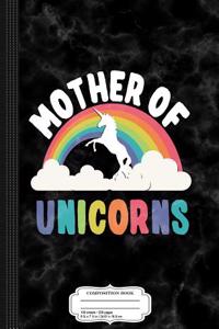 Mother of Unicorns Composition Notebook
