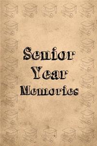 Senior Year Memories