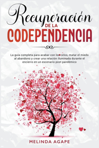 Recuperación de la codependencia