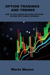 Option Tradings and Trends