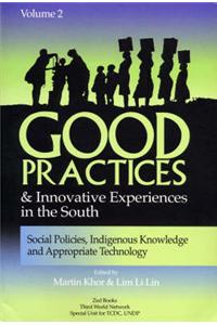 Good Practices and Innovative Experiences in the South: v. 2: Social Policies, Indigenous Knowledge and Appropriate Technology
