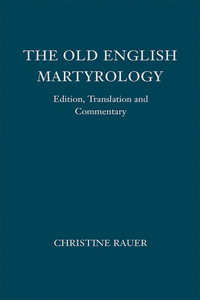 The Old English Martyrology
