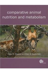 Comparative Animal Nutrition and Metabolism