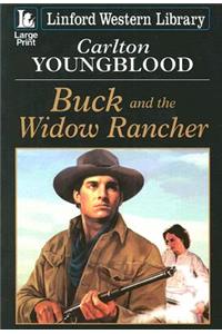 Buck And The Widow Rancher