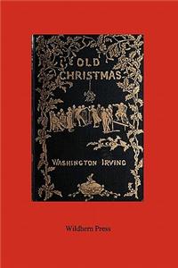 Old Christmas (Illustrated Edition)