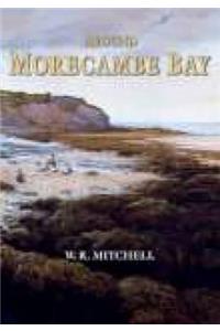 Around Morecambe Bay