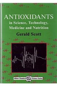 Antioxidants in Science, Technology, Medicine and Nutrition