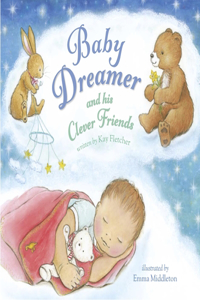 Baby Dreamer and His Clever Friends