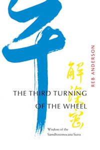 Third Turning of the Wheel