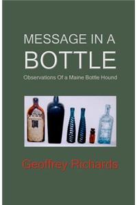Message In a Bottle: Observations From a Maine Bottle Hound