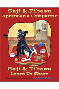 Saji & Tibeau Learn To Share